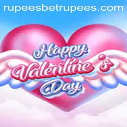 Discover the Excitement of HappyValentinesDay and BetRupees